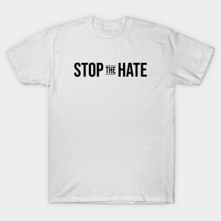 STOP THE HATE T-Shirt